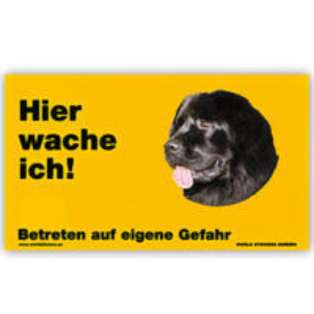 Warnschild "Hier wache ich!" Größe 17 x 10 cm