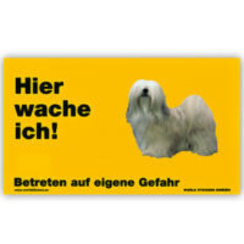 Warnschild "Hier wache ich!" Größe 17 x 10 cm