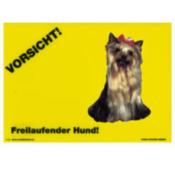 Warnschild "Vorsicht freilaufender Hund"