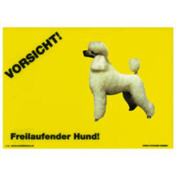 Warnschild "Vorsicht freilaufender Hund"