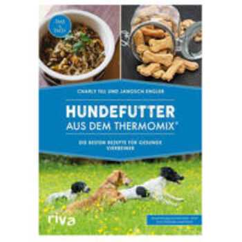 Hundefutter aus dem Thermomix®: Die besten Rezepte für gesunde Vierbeiner